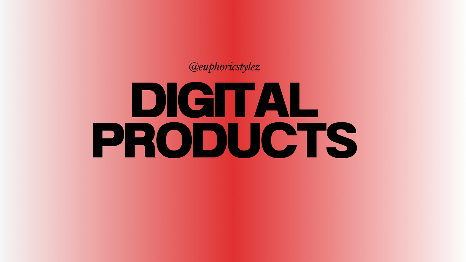 Digital Products